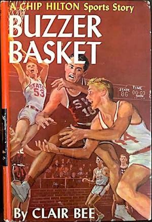 Buzzer Basket: A Chip Hilton Sports Story