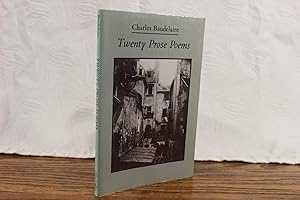 Seller image for Twenty Prose Poems (Bi-Lingual French and English Edition) for sale by ShiroBooks