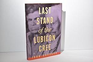 Bild des Verkufers fr Last stand of the Lubicon Cree zum Verkauf von The Great Catsby's Rare Books
