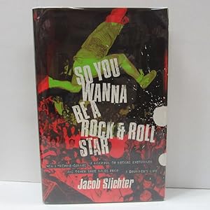 Imagen del vendedor de SO YOU WANNA BE A ROCK & ROLL STAR; How I Machine-Gunned a Roomful of Record Executives and Other True Tales from a Drummer's Life a la venta por Counterpoint Records & Books