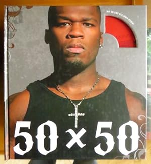 Bild des Verkufers fr 50 x 50 : mit CD und Exklusiv-Musik!. 50 Cent. Dieses Buch entstand gemeinsam mit Noah Callahan-Bever zum Verkauf von Antiquariat Blschke