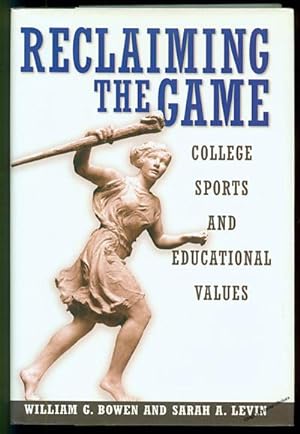 Imagen del vendedor de Reclaiming the Game: College Sports and Educational Values a la venta por Inga's Original Choices