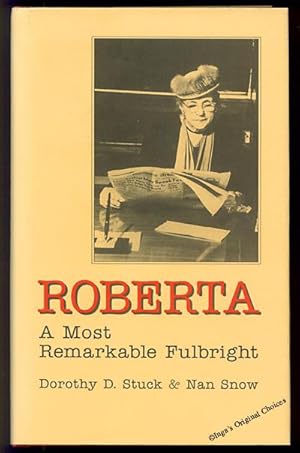 Seller image for Roberta: A Most Remarkable Fulbright for sale by Inga's Original Choices