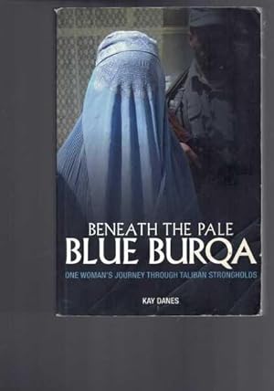 Seller image for Beneath the Pale Blue Burqa for sale by Berry Books