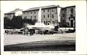 Bild des Verkufers fr Ansichtskarte / Postkarte Roma Rom Lazio, Piazza di Termini, Fontana dell'acqua marcia zum Verkauf von akpool GmbH