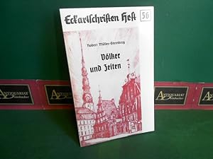 Bild des Verkufers fr Vlker und Zeiten - Zeugnisse deutscher Dichter. (= Eckartschriften, Band 56). zum Verkauf von Antiquariat Deinbacher