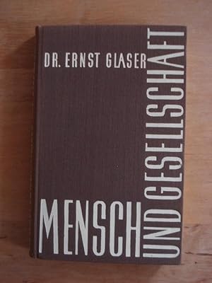 Mensch und Gesellschaft - Kleine Soziologie und Sozialpsychologie