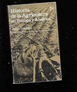 HISTORIA DE LA AGRICULTURA EN EUROPA Y AMERICA