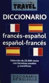 Seller image for TRAVEL DICCIONARIO FRANCES-ESPAOL / ESPAOL-FRANCES for sale by AG Library