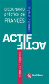 Diccionario práctico de francés Actif : francés-español, español-francés