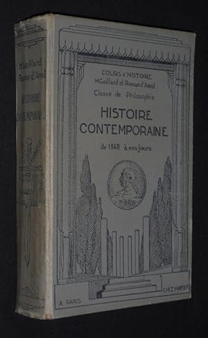 Imagen del vendedor de Histoire contemporaine (de 1848  nos jours). Nouveau cours d'histoire, classe de philosophie a la venta por Abraxas-libris