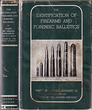 Bild des Verkufers fr THE IDENTIFICATION OF FIREARMS AND FORENSIC BALLISTICS. By Major Sir Gerald Burrard. zum Verkauf von Coch-y-Bonddu Books Ltd