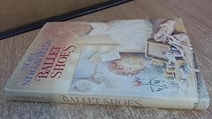 Seller image for Ballet Shoes: A Story Of Three Children On The Stage for sale by BoundlessBookstore