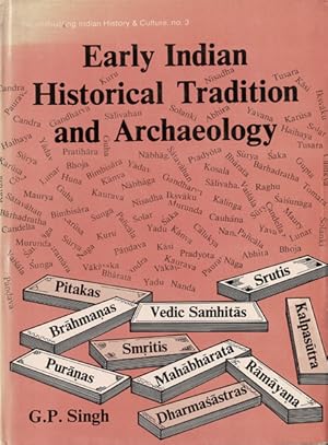 Imagen del vendedor de Early Indian Historical Tradition and Archaeology. Puranic Kingdoms and Dynasties with Genealogies (Reconstructing Indian History and Culture) a la venta por Schueling Buchkurier