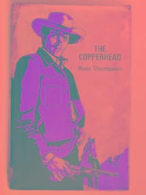 Seller image for The copperhead for sale by Cotswold Internet Books