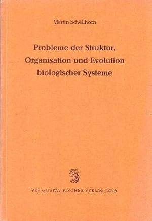 Bild des Verkufers fr Probleme der Struktur, Organisation und Evolution biologischer Systeme zum Verkauf von Schueling Buchkurier