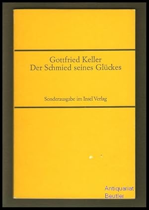 Der Schmied seines Glückes. Erzählung. Mit [11] Holzschnitten von Rudolf Güthinger.