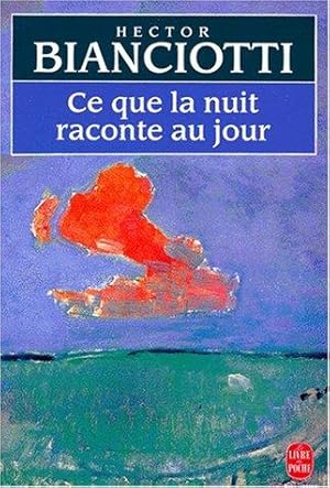 Seller image for Ce que la nuit raconte au jour for sale by crealivres