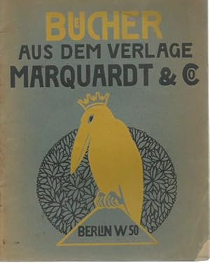 Image du vendeur pour Bcher aus dem Verlage Marquardt & Co, Berlin, Eislebener Strasse 14. 1908. mis en vente par Antiquariat Carl Wegner