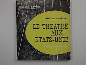 Image du vendeur pour Le Thtre aux tats-Unis mis en vente par Librairie Aubry