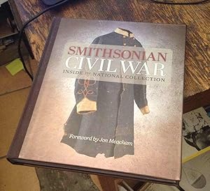 Seller image for Smithsonian Civil War: Inside the National Collection for sale by Xochi's Bookstore & Gallery