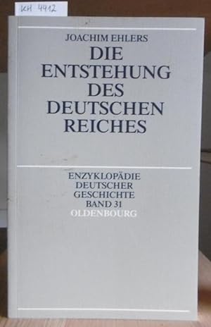 Seller image for Die Entstehung des Deutschen Reiches. for sale by Versandantiquariat Trffelschwein