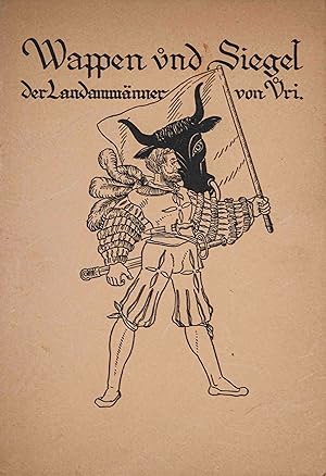 Bild des Verkufers fr Wappen und Siegel der Landammnner von Uri. Sonderdruck aus dem schweizer Archiv fr Heraldik. zum Verkauf von Harteveld Rare Books Ltd.