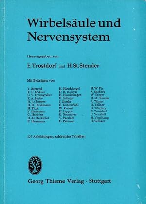 Wirbelsäule und Nervensystem. Mit Beiträgen von T. Behrend, K. Jellinger, A. Tänzer u.v.a.