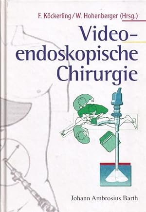 Video-endoskopische Chirurgie. Grundlagen. Prinzipien. Perspektiven.