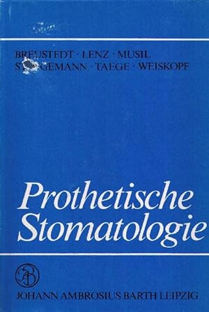 Imagen del vendedor de Prothetische Stomatologie. a la venta por Antiquariat Michael Butter