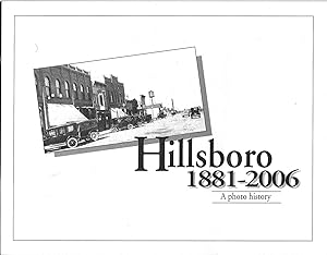 Hillsboro, North Dakota A Photo History 1881 - 2006