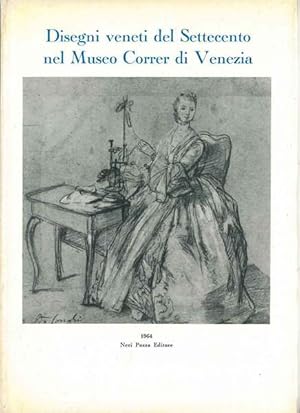 Immagine del venditore per DISEGNI VENETI DEL SETTECENTO NEL MUSEO CORRER DI VENEZIA. Catalogo della mostra venduto da LIBRERIA ALDROVANDI