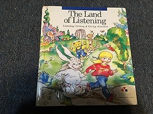 Seller image for The Land of listening: Listening, getting & giving attention (Kidskills interpersonal skill series) for sale by Betty Mittendorf /Tiffany Power BKSLINEN