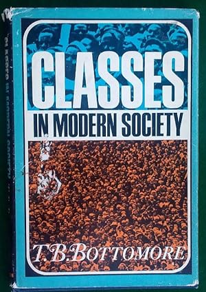 Seller image for CLASSES IN MODERN SOCIETY for sale by May Day Books