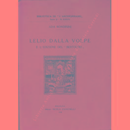 Imagen del vendedor de Lelio Dalla Volpe e l'edizione del Bertoldo a la venta por Libreria Antiquaria Giulio Cesare di Daniele Corradi
