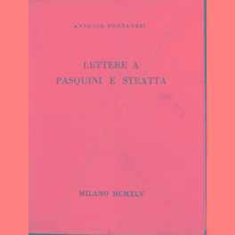 Imagen del vendedor de Lettere a Pasquini e Stratta a la venta por Libreria Antiquaria Giulio Cesare di Daniele Corradi