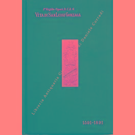 Image du vendeur pour Vita di San Luigi Gonzaga mis en vente par Libreria Antiquaria Giulio Cesare di Daniele Corradi