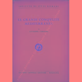 Bild des Verkufers fr Le grandi conquiste mediterranee zum Verkauf von Libreria Antiquaria Giulio Cesare di Daniele Corradi