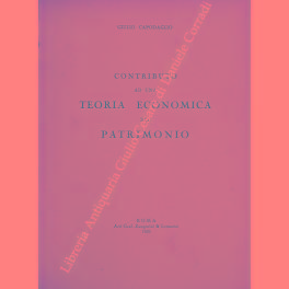 Seller image for Contributo ad una teoria economica del patrimonio for sale by Libreria Antiquaria Giulio Cesare di Daniele Corradi