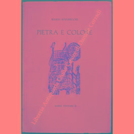 Bild des Verkufers fr Pietra e colore zum Verkauf von Libreria Antiquaria Giulio Cesare di Daniele Corradi