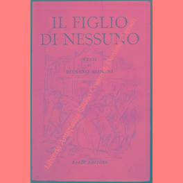 Bild des Verkufers fr Il figlio di nessuno zum Verkauf von Libreria Antiquaria Giulio Cesare di Daniele Corradi