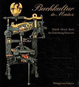 Bild des Verkufers fr Schrift Druck Buch. Im Gutenberg-Museum. zum Verkauf von Antiquariat Bernhardt
