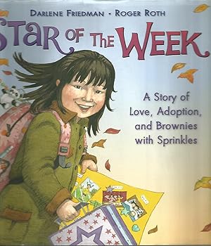 Seller image for Star of the Week: A Story of Love, Adoption, and Brownies with Sprinkles for sale by Beverly Loveless