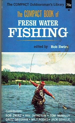 Seller image for THE COMPACT BOOK OF FRESH WATER FISHING for sale by Z-A LLC