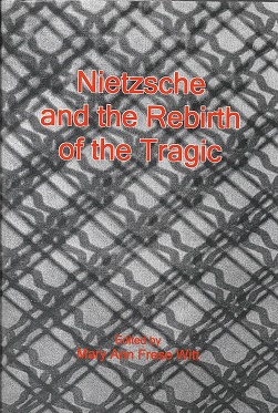 Image du vendeur pour Nietzsche and the Rebirth of the Tragic mis en vente par Burke's Book Store