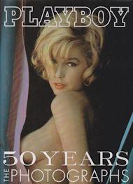 Seller image for Playboy - 50 Years The Photographs for sale by timkcbooks (Member of Booksellers Association)