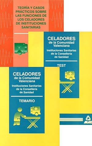 Seller image for CELADORES DE LA COMUNIDAD VALENCIANA : Instituciones Sanitarias de la Conselleria de Sanidad. 1. Temario. 2. Test.- TEORIA Y CASOS PRACTICOS SOBRE LAS FUNCIONES DE LOS CELADORES DE INSTITUCIONES SANITARIAS. (3 tomos) for sale by Librera DANTE