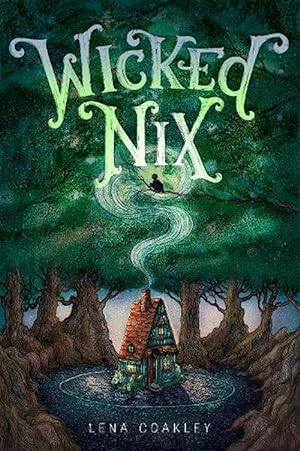 Seller image for Wicked Nix (Hardcover) for sale by Grand Eagle Retail
