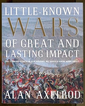 Seller image for Little-Known Wars of Great and Lasting Impact for sale by Dearly Departed Books