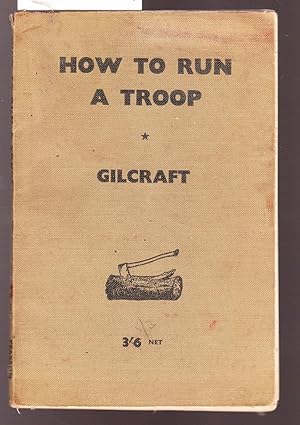 How to Run a Troop - A Year's Training